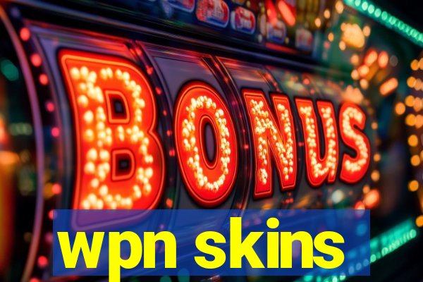 wpn skins